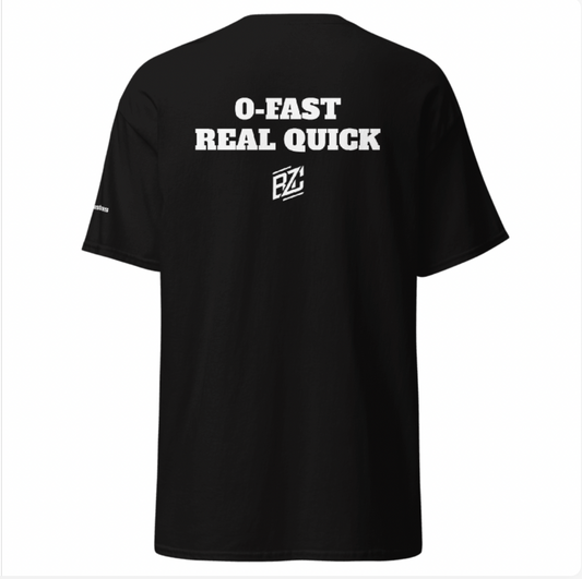 T-SHIRT "0-FAST REAL QUICK"